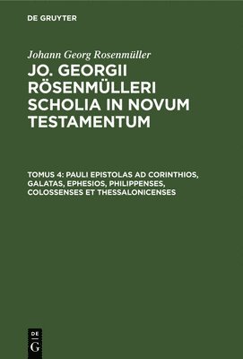 bokomslag Pauli Epistolas AD Corinthios, Galatas, Ephesios, Philippenses, Colossenses Et Thessalonicenses