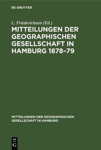 bokomslag Mitteilungen Der Geographischen Gesellschaft in Hamburg 1878-79