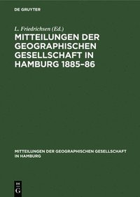 bokomslag Mitteilungen Der Geographischen Gesellschaft in Hamburg 1885-86
