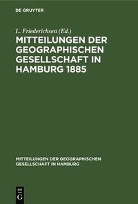 bokomslag Mitteilungen Der Geographischen Gesellschaft in Hamburg 1885