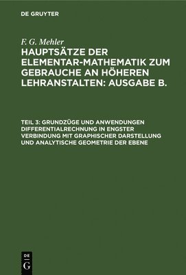 bokomslag Grundzüge Und Anwendungen Differentialrechnung in Engster Verbindung Mit Graphischer Darstellung Und Analytische Geometrie Der Ebene