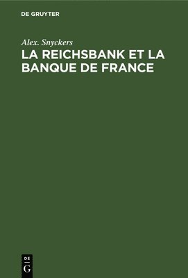 La Reichsbank Et La Banque de France 1