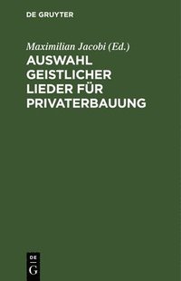 bokomslag Auswahl Geistlicher Lieder Fr Privaterbauung