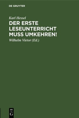 Der Erste Leseunterricht Muss Umkehren! 1