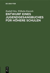 bokomslag Entwurf Eines Jugendgesangbuches Für Höhere Schulen