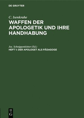 bokomslag Der Apologet ALS Pädagoge