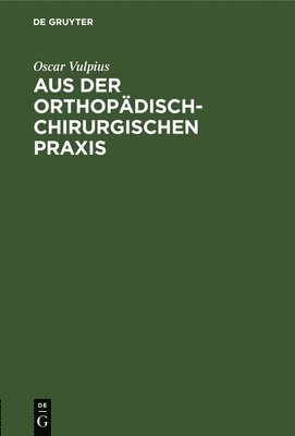 Aus Der Orthopädisch-Chirurgischen PRAXIS 1