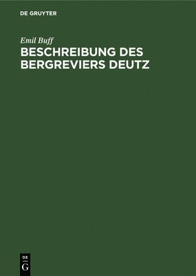 Beschreibung Des Bergreviers Deutz 1