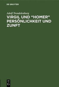 bokomslag Virgil und "Homer" Persönlichkeit und Zunft