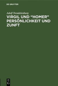 bokomslag Virgil und &quot;Homer&quot; Persnlichkeit und Zunft