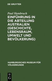 bokomslag Einführung in Die Abteilung Australien (Geschichte, Lebensraum, Umwelt Und Bevölkerung)