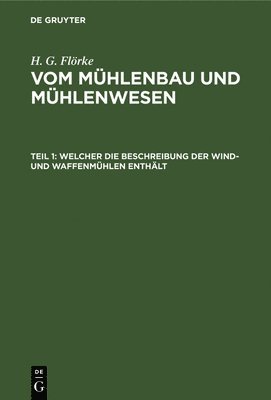 Welcher Die Beschreibung Der Wind- Und Waffenmhlen Enthlt 1