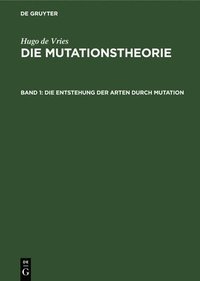 bokomslag Die Entstehung Der Arten Durch Mutation