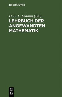 bokomslag Lehrbuch Der Angewandten Mathematik