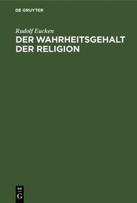 bokomslag Der Wahrheitsgehalt Der Religion