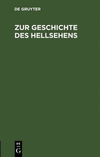 bokomslag Zur Geschichte Des Hellsehens