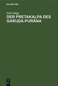 bokomslag Der Pretakalpa Des Garu?a-Pur?na
