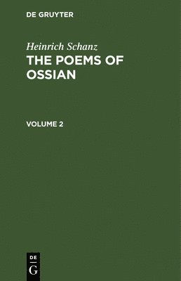 bokomslag The Poems of Ossian. Volume 2