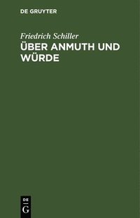 bokomslag Über Anmuth Und Würde