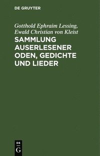 bokomslag Sammlung Auserlesener Oden, Gedichte Und Lieder