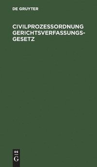 bokomslag Civilprozeßordnung Gerichtsverfassungsgesetz