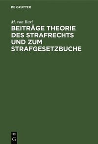 bokomslag Beitrge Theorie Des Strafrechts Und Zum Strafgesetzbuche