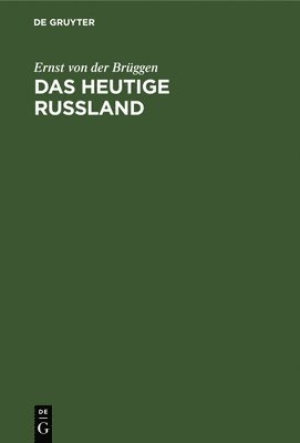 bokomslag Das Heutige Russland
