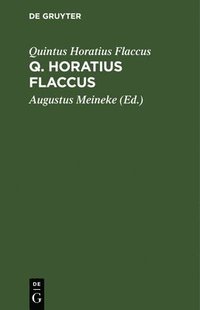 bokomslag Q. Horatius Flaccus