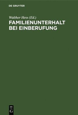 bokomslag Familienunterhalt Bei Einberufung