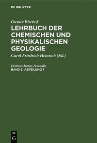 bokomslag Gustav Bischof: Lehrbuch Der Chemischen Und Physikalischen Geologie. Band 3, Abteilung 1