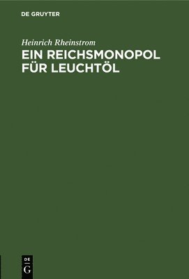 bokomslag Ein Reichsmonopol Fr Leuchtl