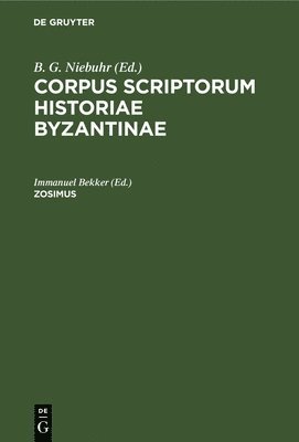 Zosimus, Inbunden