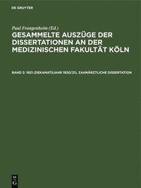 bokomslag 1921 (Dekanatsjahr 1920/21). Zahnärztliche Dissertation