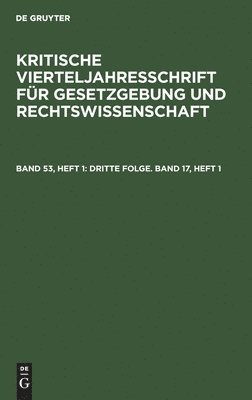 Degruyter - Dritte Folge. Band 17, Heft 1, Inbunden