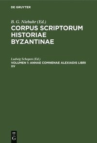 bokomslag Annae Comnenae Alexiadis Libri XV