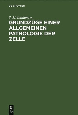 bokomslag Grundzüge Einer Allgemeinen Pathologie Der Zelle