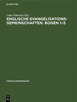 Cajus Fabricius - Englische Evangelisationsgemeinschaften. Bogen 1-5, Inbunden