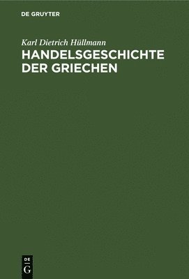 Handelsgeschichte Der Griechen 1