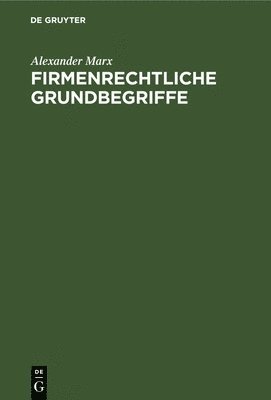 Firmenrechtliche Grundbegriffe 1