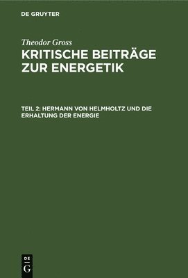 bokomslag Hermann Von Helmholtz Und Die Erhaltung Der Energie