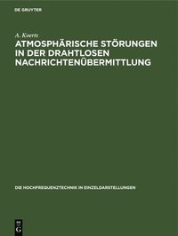 bokomslag Atmosphärische Störungen in Der Drahtlosen Nachrichtenübermittlung