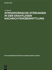 bokomslag Atmosphrische Strungen in Der Drahtlosen Nachrichtenbermittlung