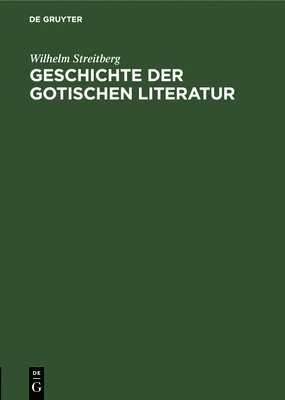 bokomslag Geschichte der gotischen Literatur