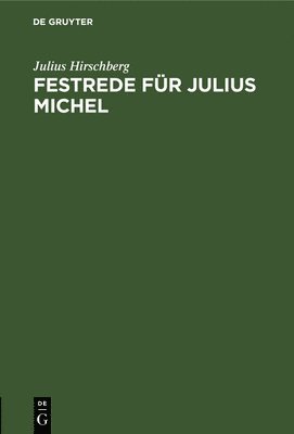 bokomslag Festrede Für Julius Michel