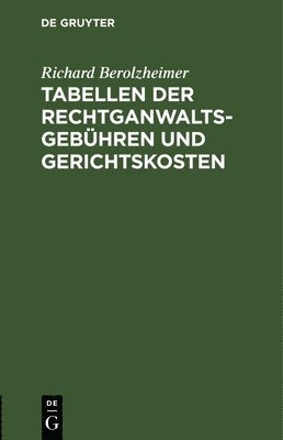 bokomslag Tabellen Der Rechtganwaltsgebühren Und Gerichtskosten
