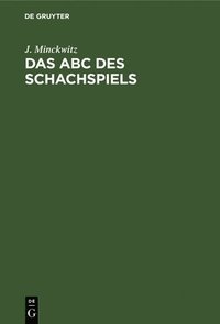 bokomslag Das ABC Des Schachspiels