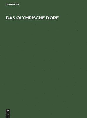 Das Olympische Dorf 1