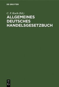 bokomslag Allgemeines deutsches Handelsgesetzbuch