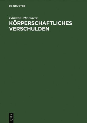 bokomslag Krperschaftliches Verschulden