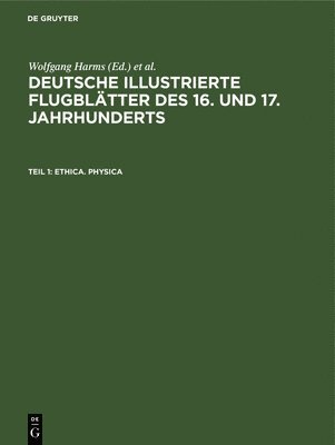 Wolfgang Harms, Michael Schilling, Barbara Bauer, Cornelia Kemp - Ethica. Physica, Inbunden